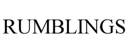 RUMBLINGS trademark