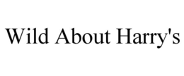 WILD ABOUT HARRY'S trademark