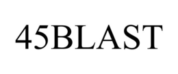45BLAST trademark