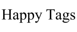 HAPPY TAGS trademark