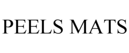PEELS MATS trademark