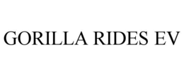 GORILLA RIDES EV trademark