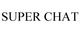 SUPER CHAT trademark