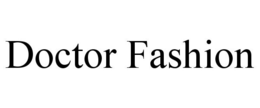 DOCTOR FASHION trademark