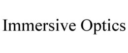 IMMERSIVE OPTICS trademark