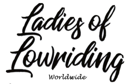 LADIES OF LOWRIDING WORLDWIDE trademark