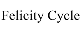 FELICITY CYCLE trademark