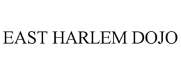 EAST HARLEM DOJO trademark