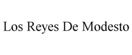 LOS REYES DE MODESTO trademark