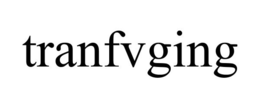 TRANFVGING trademark