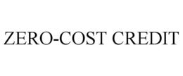 ZERO-COST CREDIT trademark