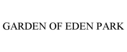 GARDEN OF EDEN PARK trademark