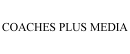 COACHES PLUS MEDIA trademark