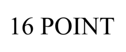 16 POINT trademark