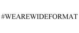 #WEAREWIDEFORMAT trademark