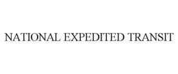 NATIONAL EXPEDITED TRANSIT trademark