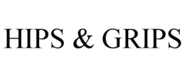 HIPS & GRIPS trademark