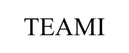 TEAMI trademark