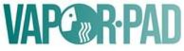 VAPOR PAD trademark