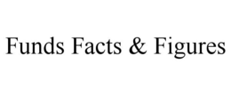 FUNDS FACTS & FIGURES trademark