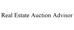 REAL ESTATE AUCTION ADVISOR trademark