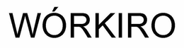 WÓRKIRO trademark