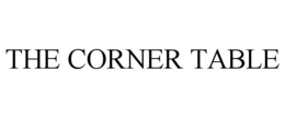 THE CORNER TABLE trademark