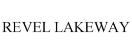 REVEL LAKEWAY trademark