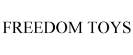 FREEDOM TOYS trademark