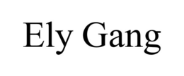 ELY GANG trademark
