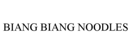 BIANG BIANG NOODLES trademark