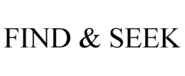 FIND & SEEK trademark