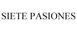 SIETE PASIONES trademark