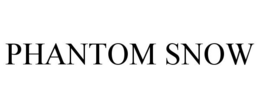 PHANTOM SNOW trademark