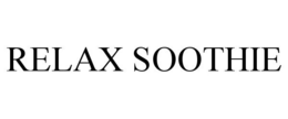 RELAX SOOTHIE trademark