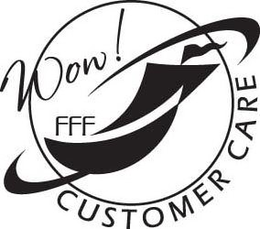 WOW! FFF CUSTOMER CARE trademark