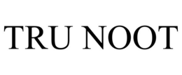 TRU NOOT trademark