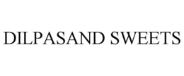 DILPASAND SWEETS trademark
