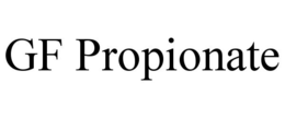 GF PROPIONATE trademark