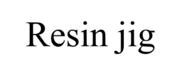 RESIN JIG trademark
