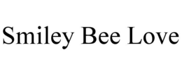 SMILEY BEE LOVE trademark