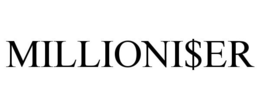 MILLIONI$ER trademark
