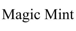 MAGIC MINT trademark