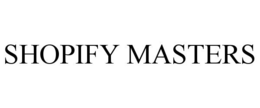 SHOPIFY MASTERS trademark