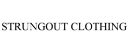 STRUNGOUT CLOTHING trademark