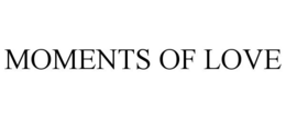 MOMENTS OF LOVE trademark