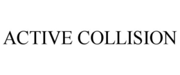 ACTIVE COLLISION trademark