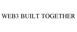 WEB3 BUILT TOGETHER trademark