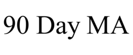 90 DAY MA trademark