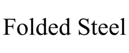 FOLDED STEEL trademark